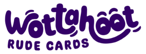 Wottahoot Rude Cards